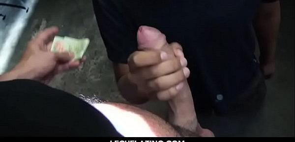  Homeless Latino Str8 Sucks Gay Cock On Street - LECHELATINO.COM